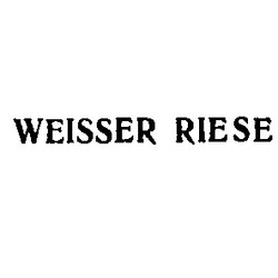 Свідоцтво торговельну марку № 3105 (заявка 125476/SU): weisser riese