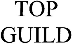 Свідоцтво торговельну марку № 30733 (заявка 2000041555): top guild; тор