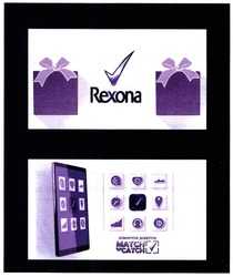 Заявка на торговельну марку № m201416128: rexona; завантаж додаток match catch