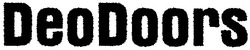 Свідоцтво торговельну марку № 56266 (заявка 20031111941): deodoors; deo doors; део doors