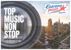 Заявка на торговельну марку № m201208981: europa plus; top music non stop; www.europaplus.ua