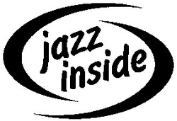 Свідоцтво торговельну марку № 26796 (заявка 2000062448): jass inside; jazz