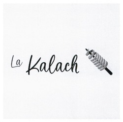 Заявка на торговельну марку № m202409139: la kalach