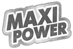 Свідоцтво торговельну марку № 247997 (заявка m201620641): maxi power