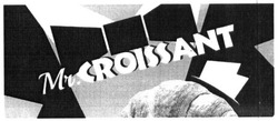 Заявка на торговельну марку № m201919887: mr.croissant; mr croissant