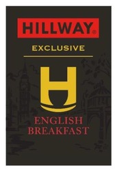 Заявка на торговельну марку № m202322333: english breakfast; н; exclusive; hillway