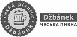 Свідоцтво торговельну марку № 282831 (заявка m201819266): dzbanek; ceske pivnice; чеська пивна
