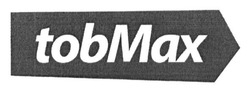 Свідоцтво торговельну марку № 226926 (заявка m201523734): tobmax