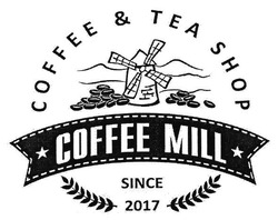 Свідоцтво торговельну марку № 250146 (заявка m201706738): coffee mill; coffee&tea shop; since; 2017