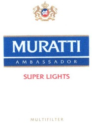 Свідоцтво торговельну марку № 72529 (заявка m200509138): muratti; ambassador; super lights