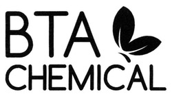 Свідоцтво торговельну марку № 279851 (заявка m201820093): bta chemical; вта