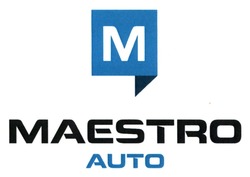 Заявка на торговельну марку № m202311588: м; maestro auto