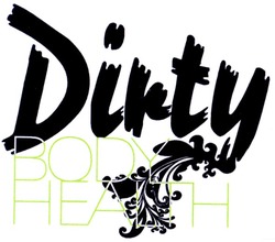 Заявка на торговельну марку № m200813484: dirty; body health; dikty