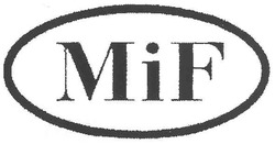 Свідоцтво торговельну марку № 136364 (заявка m201018791): mif