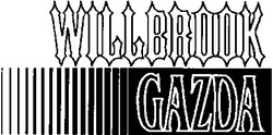 Заявка на торговельну марку № 93105066: willbrook gazda