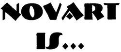 Свідоцтво торговельну марку № 83513 (заявка m200713513): novart is...