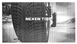 Заявка на торговельну марку № m201518155: nexen tire