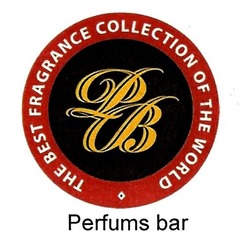 Заявка на торговельну марку № m201922053: рв; the best fragrance collection of the world; perfums bar; pb