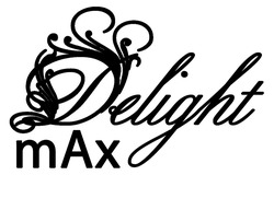 Заявка на торговельну марку № m202408111: дelight; delight max