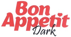 Заявка на торговельну марку № m201815888: bon appetit dark