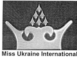 Заявка на торговельну марку № m200608914: miss ukraine international