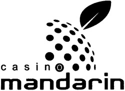 Свідоцтво торговельну марку № 49111 (заявка 2004043542): casino; mandarin