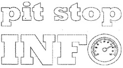 Свідоцтво торговельну марку № 144555 (заявка m201015232): pit stop info