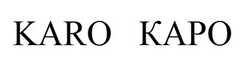 Свідоцтво торговельну марку № 232285 (заявка m201621359): karo каро; kapo