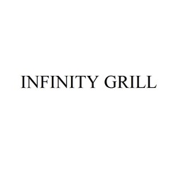 Свідоцтво торговельну марку № 241423 (заявка m201618551): infinity grill