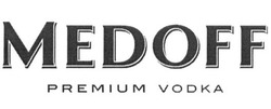 Заявка на торговельну марку № m201626001: medoff; premium vodka