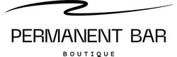 Заявка на торговельну марку № m202309095: permanent bar boutique