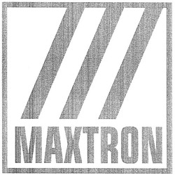 Заявка на торговельну марку № m200617930: maxtron