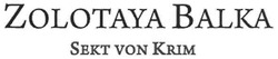 Свідоцтво торговельну марку № 135700 (заявка m200815162): zolotaya balka; sekt von krim