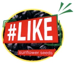 Свідоцтво торговельну марку № 311068 (заявка m201921322): #like; sanfiower; sunflower seeds