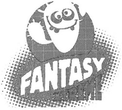 Заявка на торговельну марку № 2004043586: fantasy; extreme