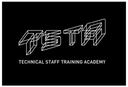 Заявка на торговельну марку № m202325106: technical staff training academy; tsta