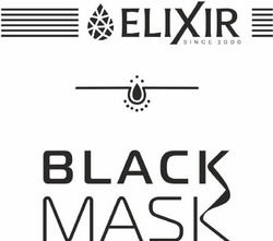 Заявка на торговельну марку № m202020832: black mask; since 2000; elixir