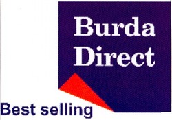 Свідоцтво торговельну марку № 68773 (заявка 20040808189): burda; direct; best sellig; selling