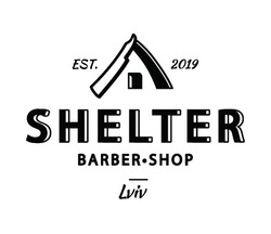 Свідоцтво торговельну марку № 319376 (заявка m202003189): est.2019; shelter; barber-shop; barber shop; lviv