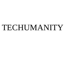 Свідоцтво торговельну марку № 279389 (заявка m201814547): techumanity