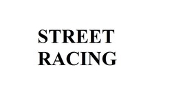 Заявка на торговельну марку № m201219132: street racing