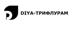 Свідоцтво торговельну марку № 333338 (заявка m202114761): diya-трифлурам; д