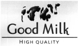 Свідоцтво торговельну марку № 314573 (заявка m202004085): good milk; high quality