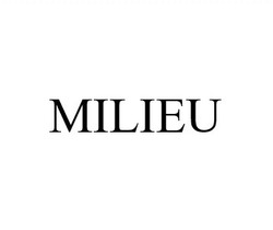 Свідоцтво торговельну марку № 282258 (заявка m201822010): milieu