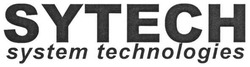Свідоцтво торговельну марку № 106126 (заявка m200720837): sytech; system technologies