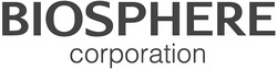 Заявка на торговельну марку № m202212684: biosphere corporation