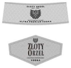 Заявка на торговельну марку № m202208977: "ultra premium vodka; bottled by hand; est. 1991; złoty orzeł