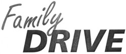 Свідоцтво торговельну марку № 162862 (заявка m201118013): family drive