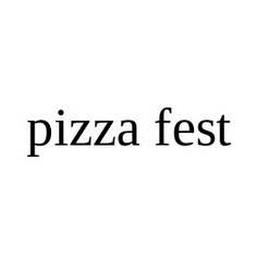 Заявка на торговельну марку № m201714493: pizza fest