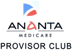 Заявка на торговельну марку № m201828856: ananta medicare provisor club; а
